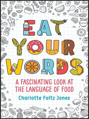 cover image of Eat Your Words